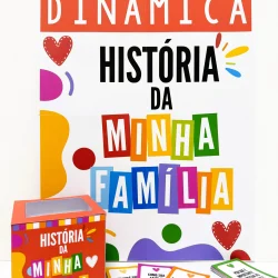 Dinâmica História da Minha Família - Dia da Família