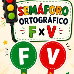 Semáforo da Ortografia F e V - Alfabetização