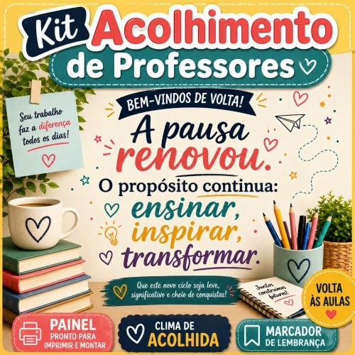 Material de acolhimento para professores na volta às aulas.