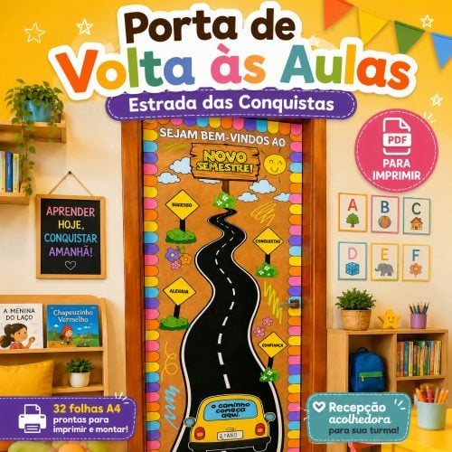 Porta decorada com tema de volta às aulas e sinalização de sucesso e confiança.