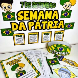 Material educativo da Semana da Pátria com tema do Brasil e 7 de Setembro.